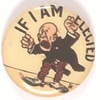  If I am Elected Debs Cartoon Pin