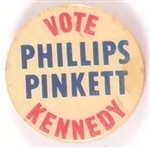 Vote Kennedy, Phillips and Pinkett 1968 Celluloid
