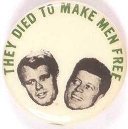 The Kennedys They Died to Make Men Free