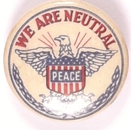 WW II We Are Neutral