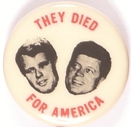 The Kennedys They Died for America